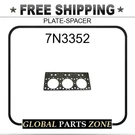 7N3352 Plate-spacer 7N8131 For Caterpillar (cat). Fixed Price $395.87.