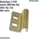 Hendrickson S-14108 Genuine Oem Body Rail Slider Clip 1.5IN. Hole Center. Fixed Price $34.50.