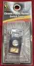 Grand Gen 66999 Plastic Chrome Rocker Switch Cover W/ For Kw. Fixed Price $12.00.